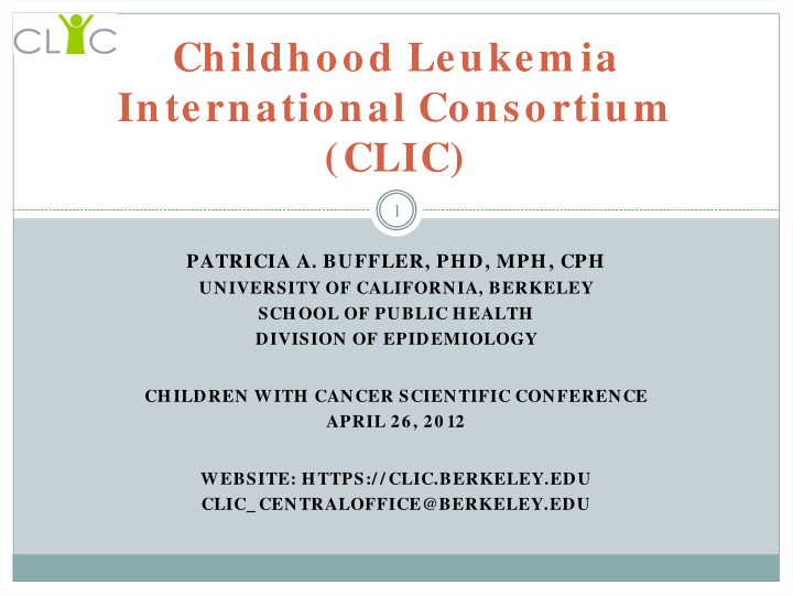 childhood leukem ia international consortium clic