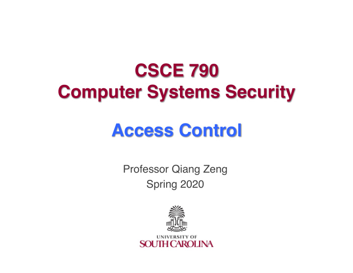 csce 790 computer systems security access control