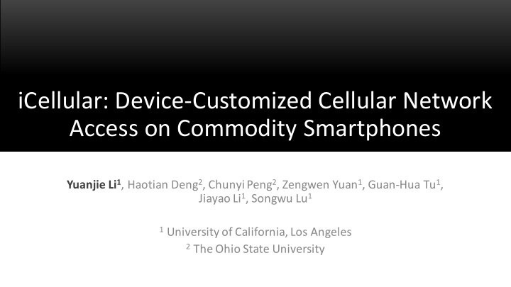 icellular device customized cellular network access on