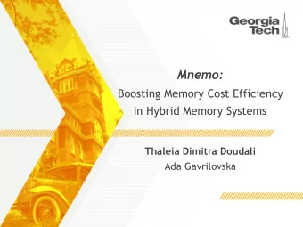 Mnemo:  Boosting Memory Cost Efficiency  in Hybrid Memory Systems  Thaleia Dimitra Doudali  Ada