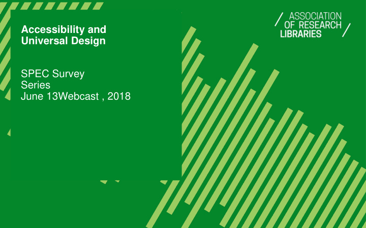 accessibility and universal design spec survey series