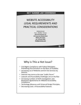 WEBSITE ACCESSIBILITY LEGAL REQUIREMENTS AND PRACTICAL CONSIDERATIONS PRESENTED BY Tara L. Moffett,