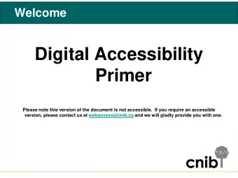 Digital Accessibility  Primer  Please note this version of the document is not accessible.  If you
