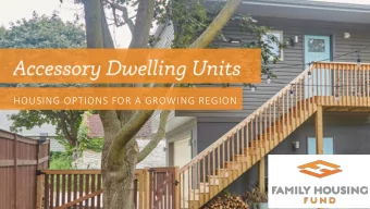 HOUSING OPTIONS FOR A GROWING REGION  We need more small-scale multi-housing options  to address