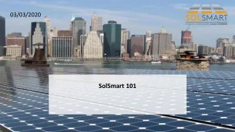 SolSmart 101  Acknowledgment and Disclaimer  Acknowledgment: This material is based upon work