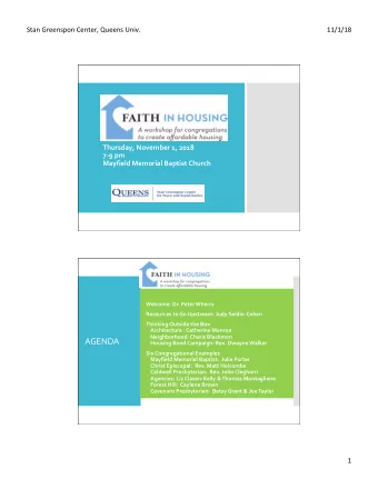 AGENDA  Housing Bond Campaign: Rev. Dwayne Walker  Six Congregational Examples  Mayfield