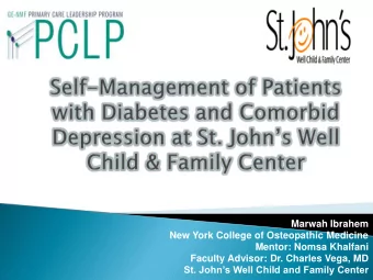 Marwah Ibrahem  New York College of Osteopathic Medicine  Mentor: Nomsa Khalfani  Faculty Advisor: