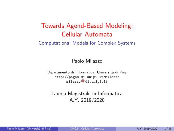 towards agend based modeling cellular automata