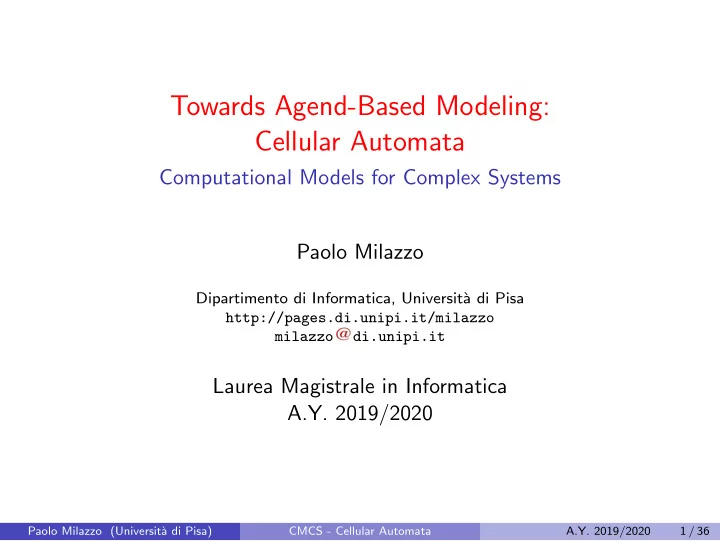 towards agend based modeling cellular automata