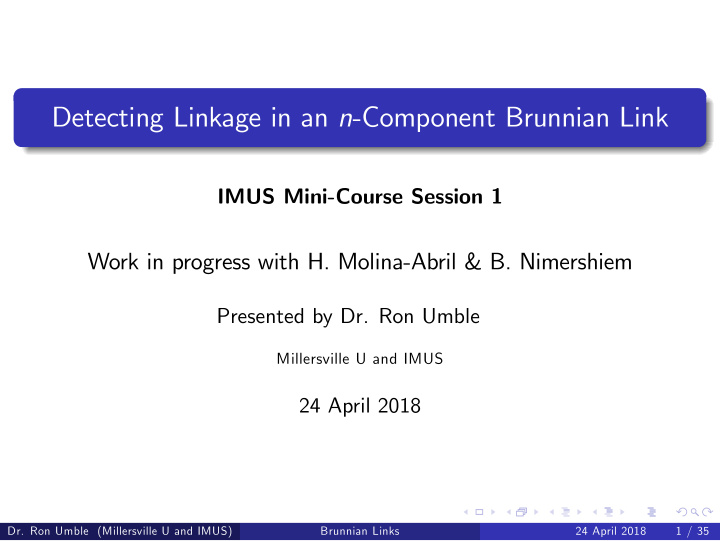 detecting linkage in an n component brunnian link