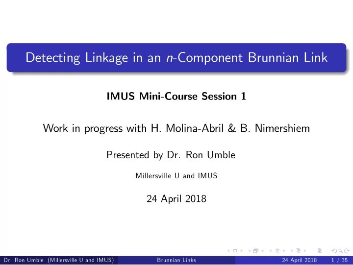 detecting linkage in an n component brunnian link