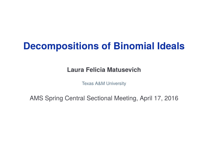 decompositions of binomial ideals