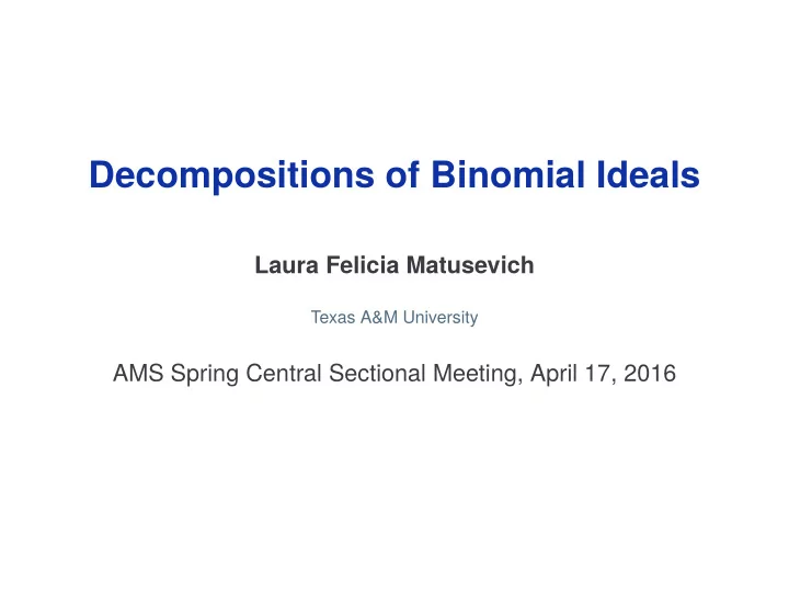decompositions of binomial ideals