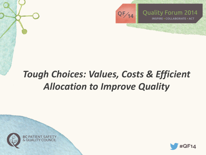 tough choices values costs efficient allocation to