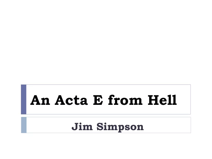 an acta e from hell