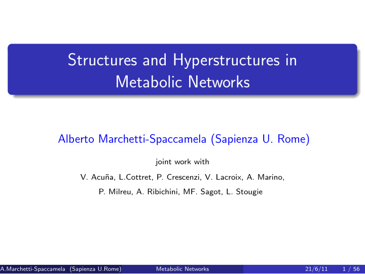 structures and hyperstructures in metabolic networks