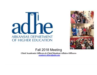 Fall 2018 Meeting  Chief Academic Officers &amp; Chief Student Affairs Officers