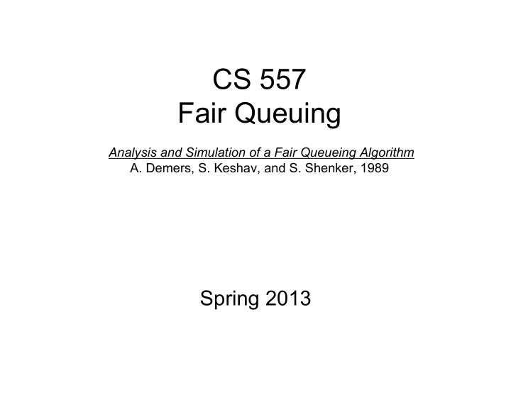 cs 557 fair queuing
