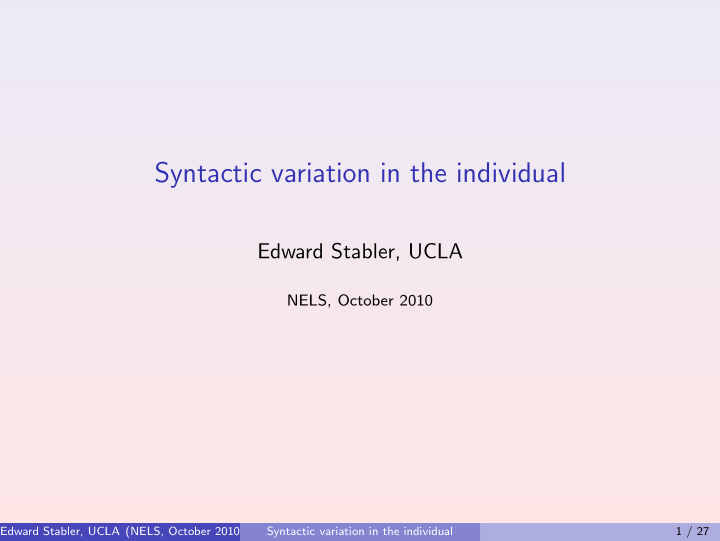 syntactic variation in the individual