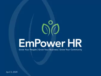 April 3, 2020  COVID-19  FFCRA &amp; CARES  What it Means for Employers and Your  People  April