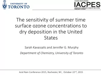 dry deposition in the United  States  Sarah Kavassalis and Jennifer G. Murphy  Department of
