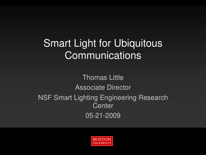 smart light for ubiquitous communications