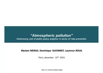 Atmospheric pollution  Controversy and of public policy analytics in terms of risks