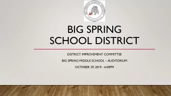 BIG SPRING  SCHOOL DISTRICT  DISTRICT IMPROVEMENT COMMITTEE BIG SPRING MIDDLE SCHOOL  AUDITORIUM