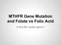 mthfr gene mutation and folate vs folic acid