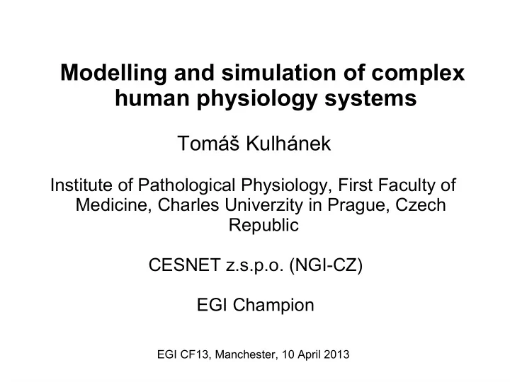 modelling and simulation of complex human physiology