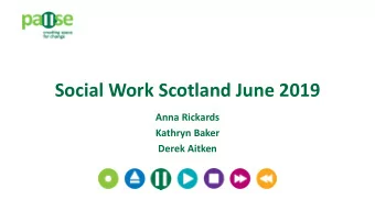 Social Work Scotland June 2019  Anna Rickards  Kathryn Baker  Derek Aitken Film  The  C Changing