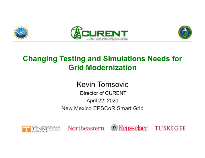 changing testing and simulations needs for grid