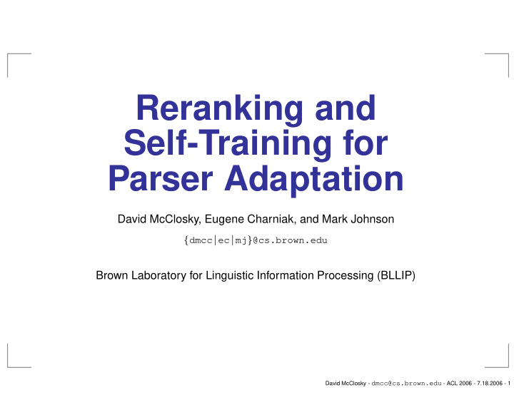 reranking and self training for parser adaptation