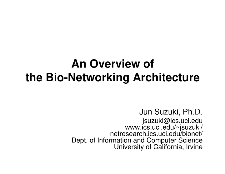 an overview of the bio networking architecture