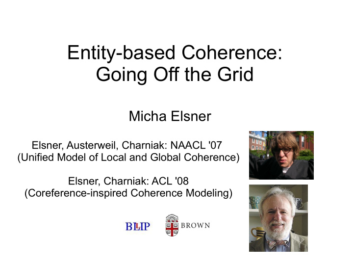 entity based coherence going off the grid