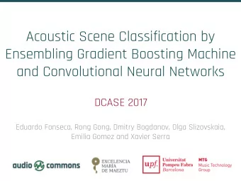 Acoustic Scene Classification by  Ensembling Gradient Boosting Machine  and Convolutional Neural
