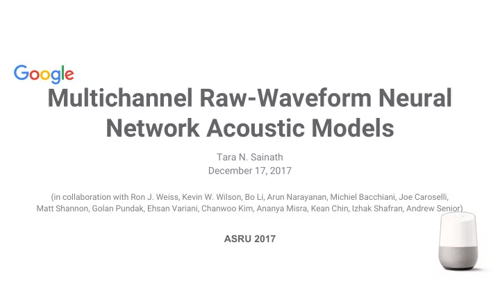 multichannel raw waveform neural network acoustic models