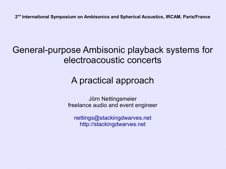 general purpose ambisonic playback systems for