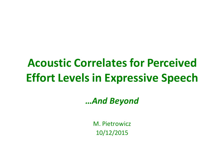 acoustic correlates for perceived effort levels in