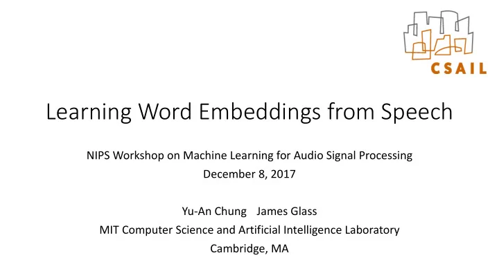 learning word embeddings from speech