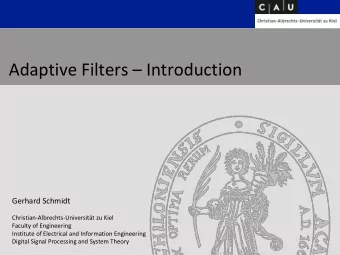 Adaptive Filters  Introduction  Gerhard Schmidt  Christian-Albrechts-Universitt zu Kiel