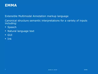 EMMA  Extensible Multimodal Annotation markup language  Canonical structure semantic