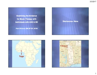 Togo  1  3/3/2017  AUDITORY INTEGRATION THERAPY (AIT)  Despite approximately one decade of