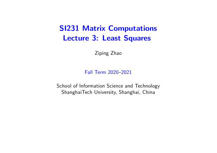 si231 matrix computations lecture 3 least squares