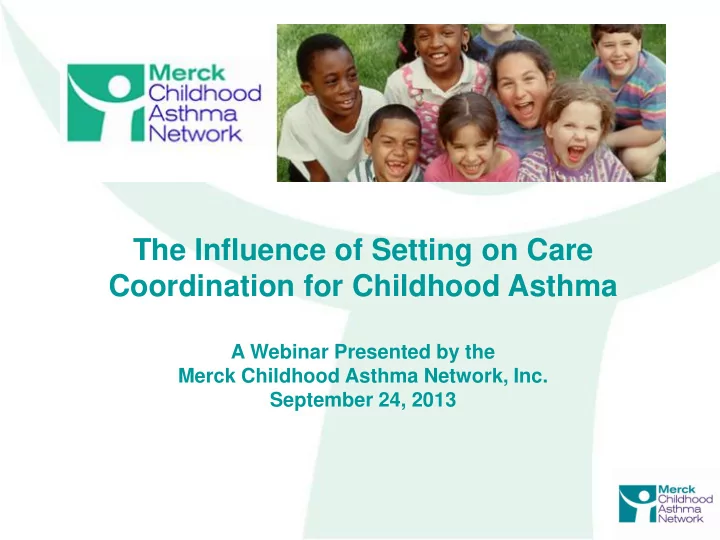 the influence of setting on care