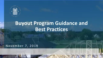Buyout Program Guidance and  Best Practices  November 7, 2019  2019 CDBG-DR Program  1  Welcome and