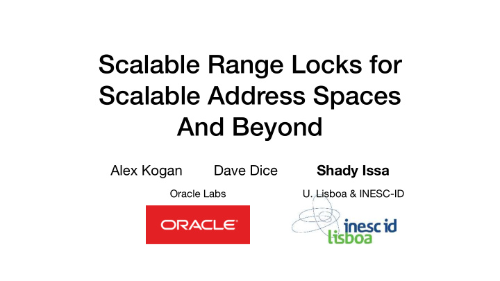 scalable range locks for scalable address spaces and