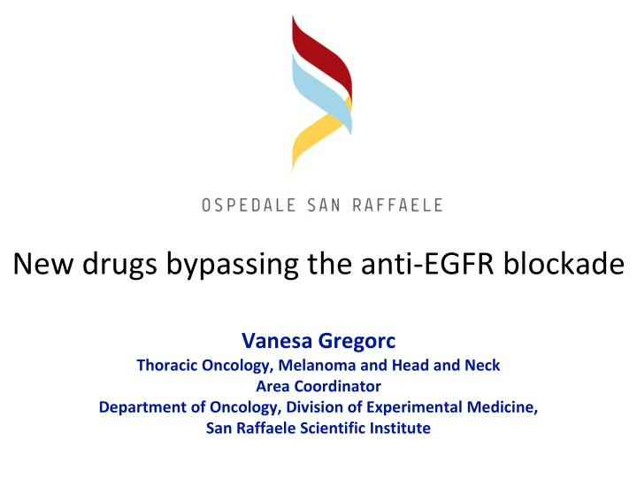 new drugs bypassing the anti egfr blockade