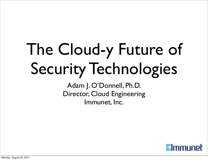 the cloud y future of security technologies