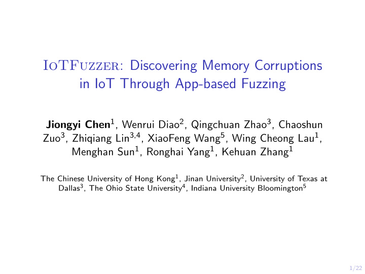 iotfuzzer discovering memory corruptions in iot through